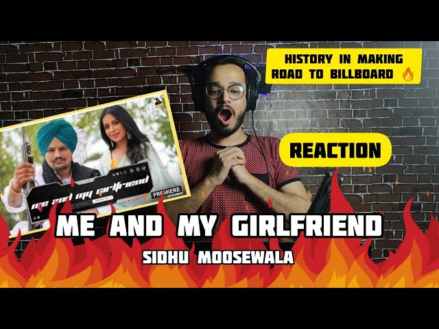 ME AND MY GIRLFRIEND (Full Video) Sidhu Moose Wala | The Kidd | Moosetape | REACTION