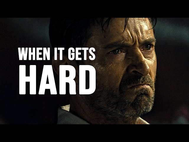 WHEN IT GETS HARD - Powerful Motivational Video 2024
