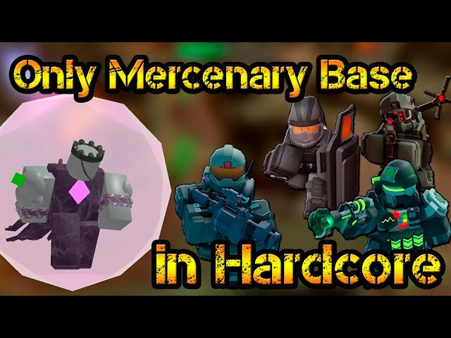 Only Mercenary Base and Support in Hardcore Roblox Tower Defense Simulator