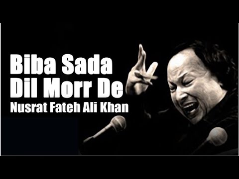 Biba Sada Dil Morr De : Nusrat Fateh Ali Khan | Super Hit Punjabi Songs | Latest Punjabi | #StayHome