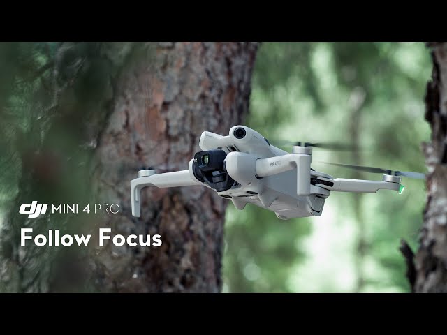DJI Mini 4 Pro | Follow Focus