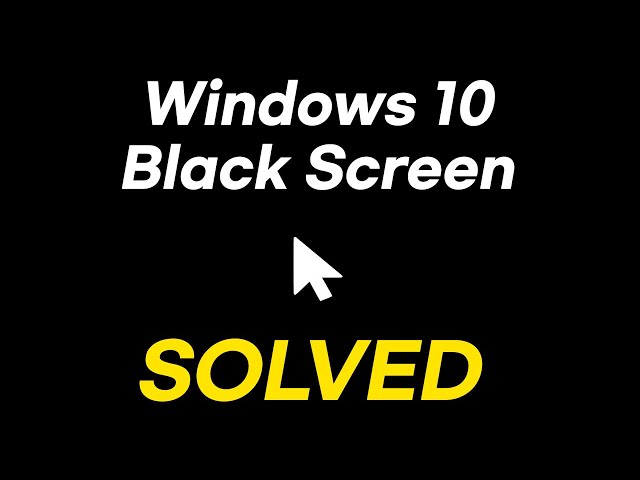[FIX] Windows 10 Black Screen with Cursor (2022 Easy Tutorial)