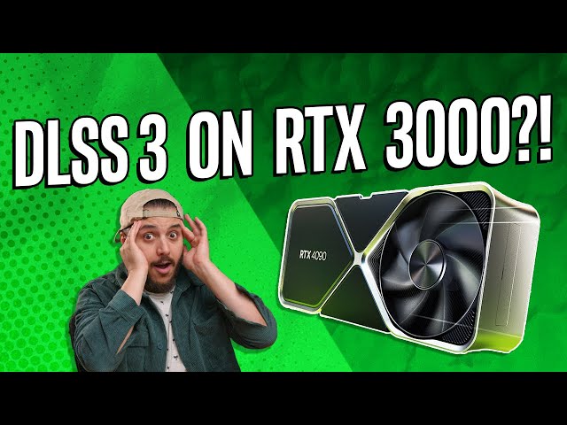 Nvidia’s DLSS 3 Could Work on RTX 3000 GPU’s?!