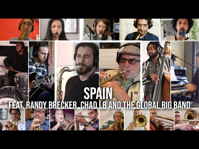 Spain feat. Randy Brecker, Chad LB and the Global Big Band (composed by Chick Corea)