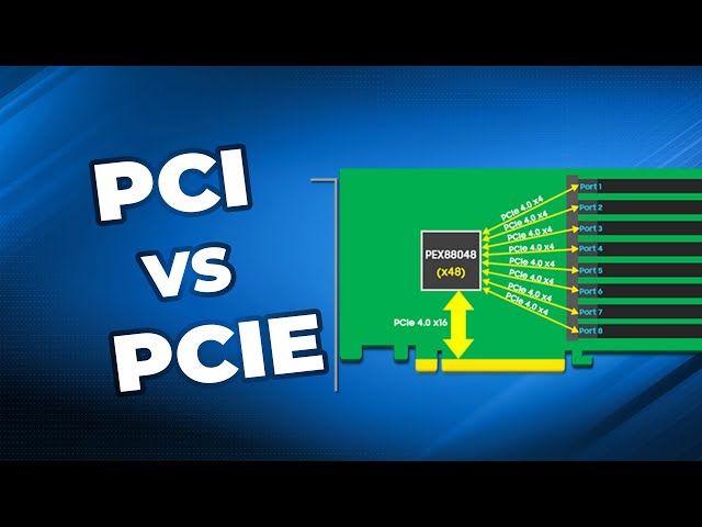 PCI vs PCIe: Differences and All Comparisons