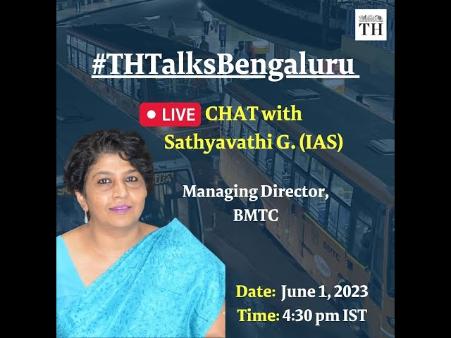 #THtalksBengaluru | Live chat with Sathyavathi G, Managing Director,  BMTC | 01.06.2023