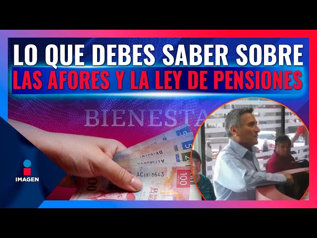 Fondo de Pensiones para el Bienestar: Experto en pensiones habla del tema | Noticias con Paco Zea