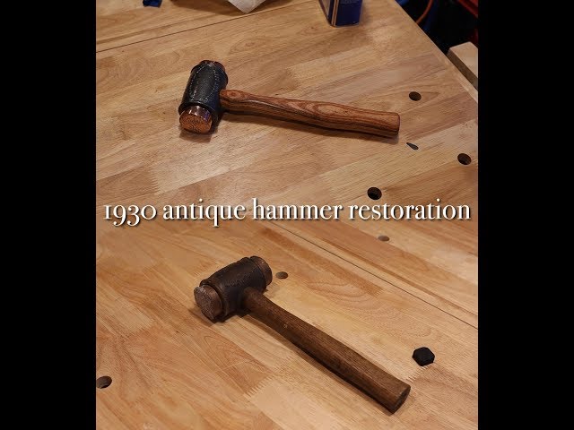 1930s Antique Hammer: Diy Restoration