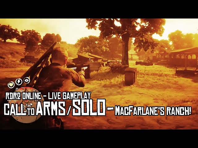 RDR2 Online - I Battle It Out Solo, Call To Arms at Macfarlane's Ranch!