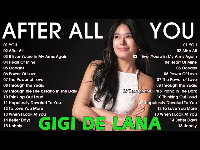 [ Newest] Gigi De Lana 💃Top Hits Songs Cover Nonstop Playlist 2023 ️🎸 Gigi De Lana OPM Ibig Kanta️🎼