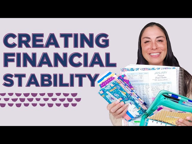CREATING FINANCIAL STABILITY - Budget Tips | Savings Goals