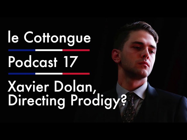 Xavier Dolan, a Directing Prodigy? - Intermediate French