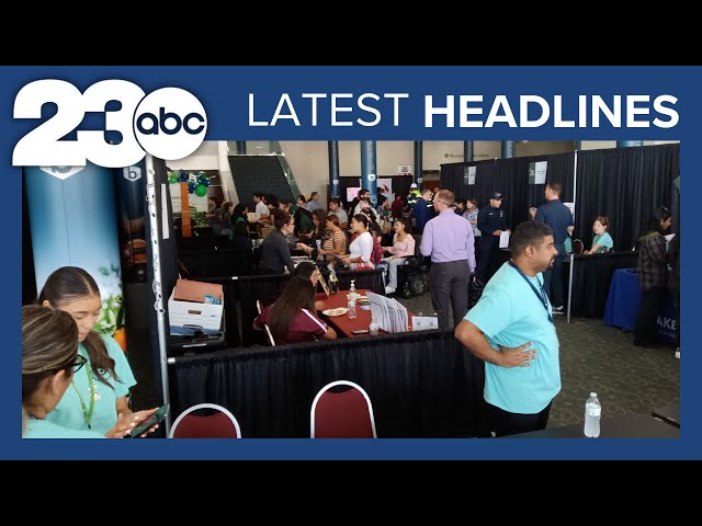Bakersfield Holds City Job Fair + Weather | LATEST HEADLINES