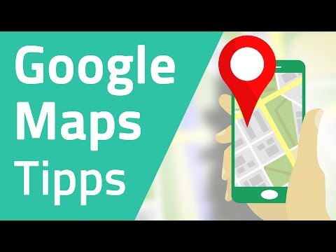 Die 10 besten Google Maps Tipps und Tricks