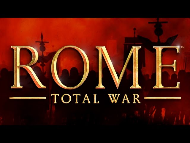 Rome: Total War - One of the Greatest Games Ever Made