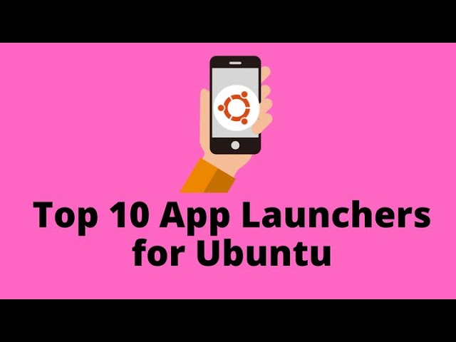 Top 10 App launchers for ubuntu