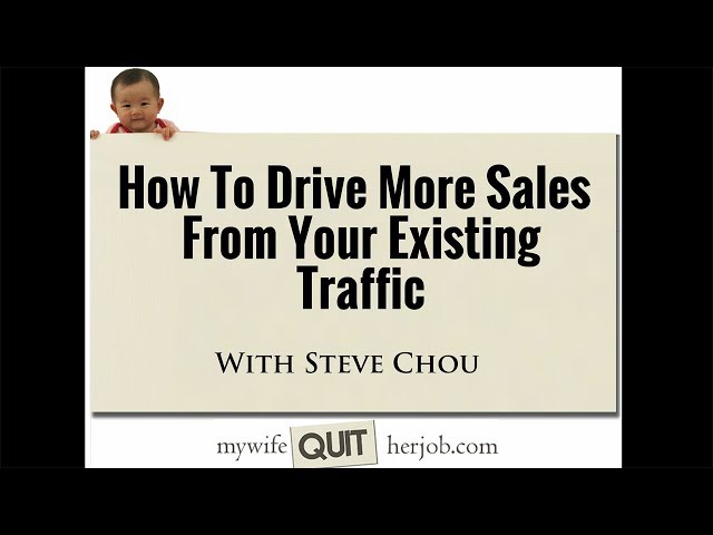 How To Drive More Sales With Existing Traffic