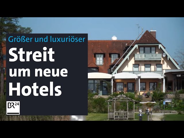 Künftig immer mehr große Luxushotels? Bürger in Bayern wehren sich | Abendschau | BR24