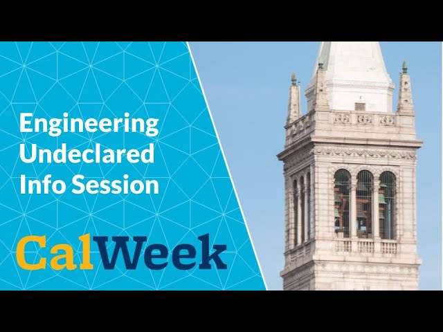 Cal Week 2020: Engineering Undeclared Information Session