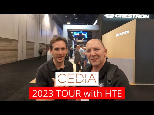 Tour CEDIA Expo 2023 with HTE