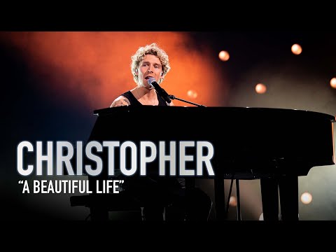 Christopher - A Beautiful Life
