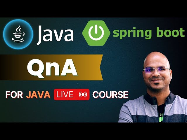 Java Spring Boot Live Course QnA