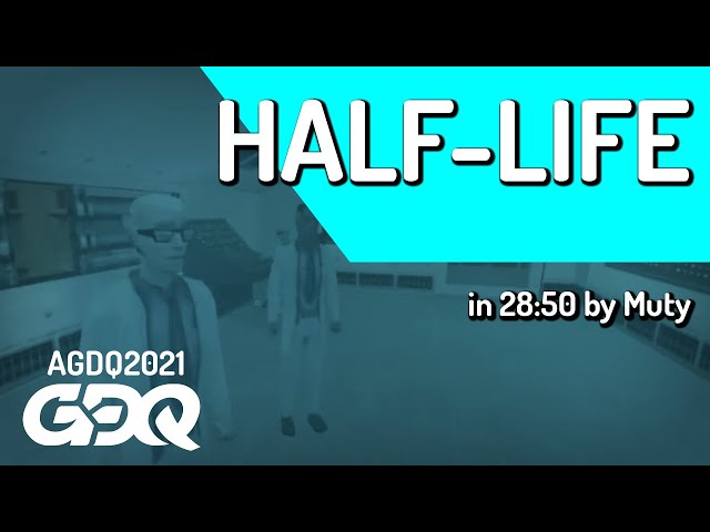Half-Life  by Muty in 28:50 - Awesome Games Done Quick 2021 Online