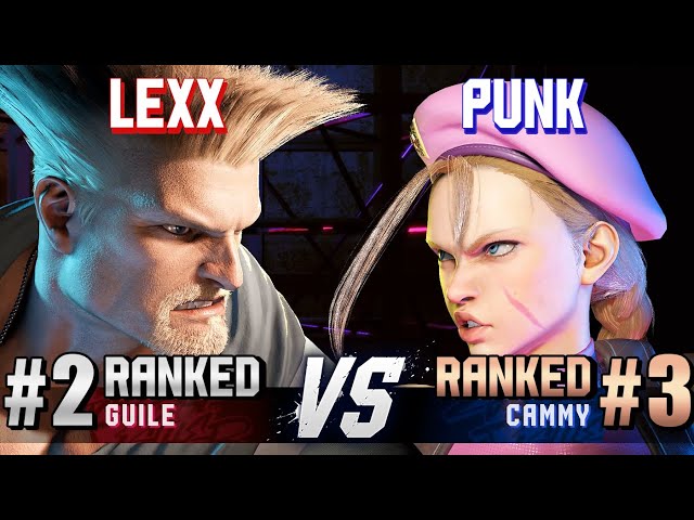 SF6 ▰ LEXX (#2 Ranked Guile) vs PUNK (#3 Ranked Cammy) ▰ High Level Gameplay