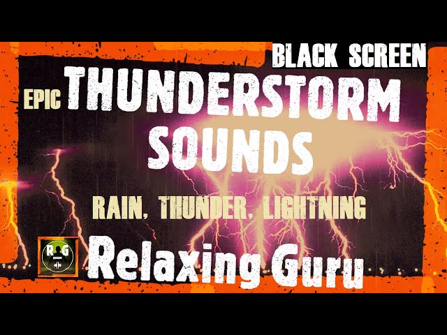 Epic Thunderstorm Sounds (BLACK SCREEN) | Rain, Heavy Thunder and Loud Lightning Sound Effects