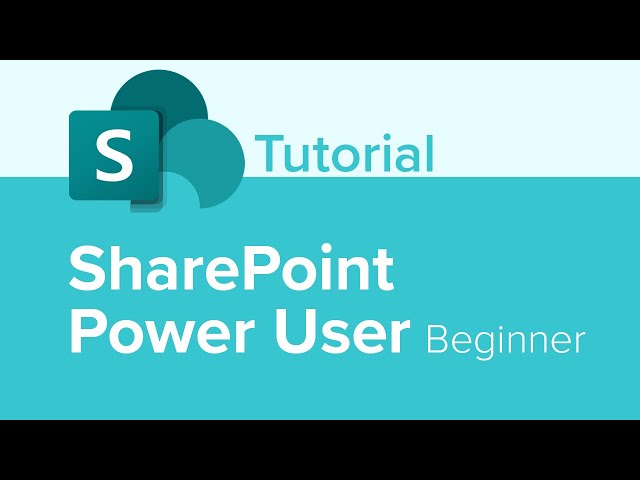 SharePoint Power User Beginner Tutorial