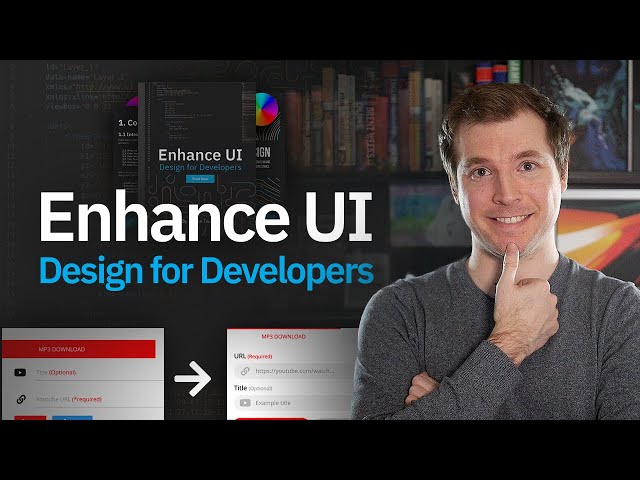Enhance UI Design for Developers
