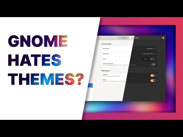 The FACTS about GNOME’s plans for THEMES