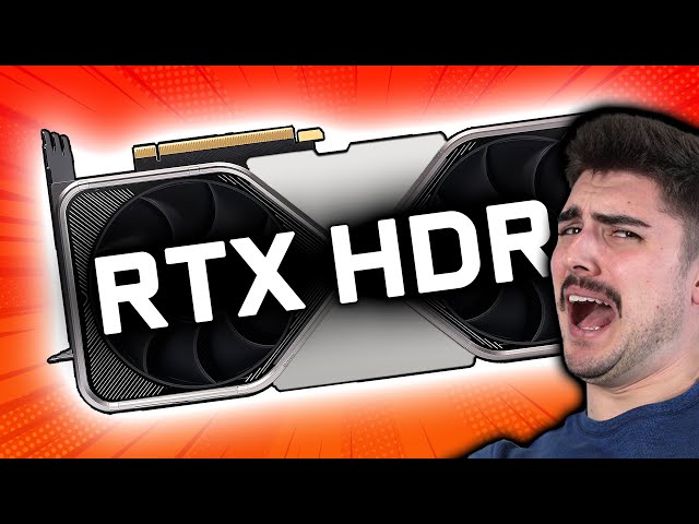 I Can’t Buy AMD Anymore - Nvidia RTX HDR Update