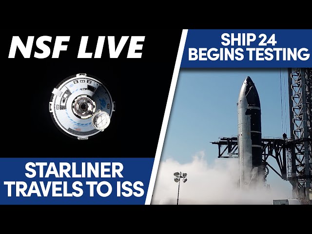 NSF Live: Starship testing ramps up, Starliner's uncrewed test flight, Artemis-1 news, and more