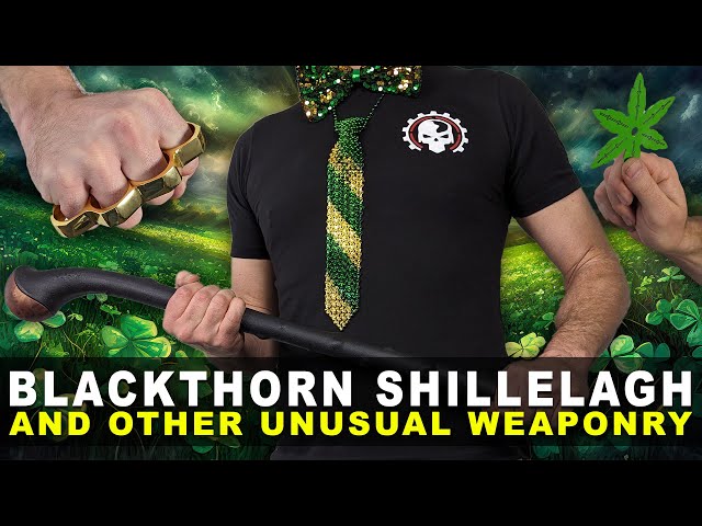 Deadly Weapons for the Fighting Irish!🍀Celtic Clubs and other Unusual Weaponry!