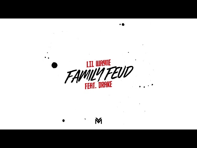 Lil Wayne - Family Feud feat. Drake (Official Audio) | Dedication 6 D6 Reloaded