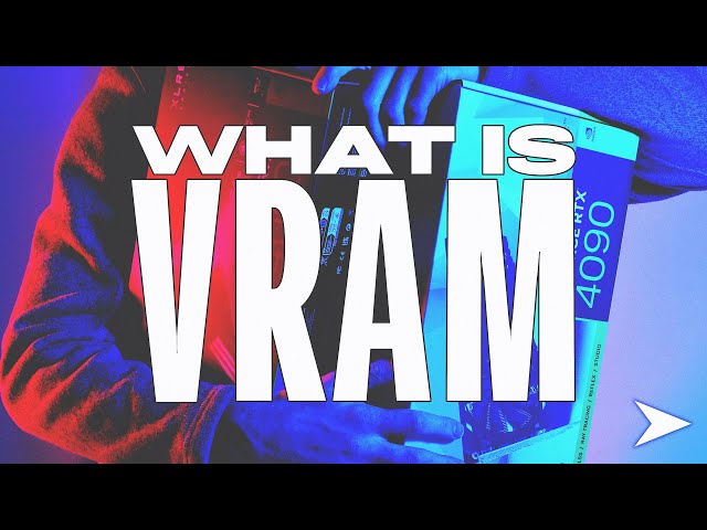 What Is VRAM? What It Does & How Much You Need