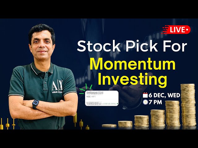 Stock Pick For Momentum Investing II Rakesh Bansal