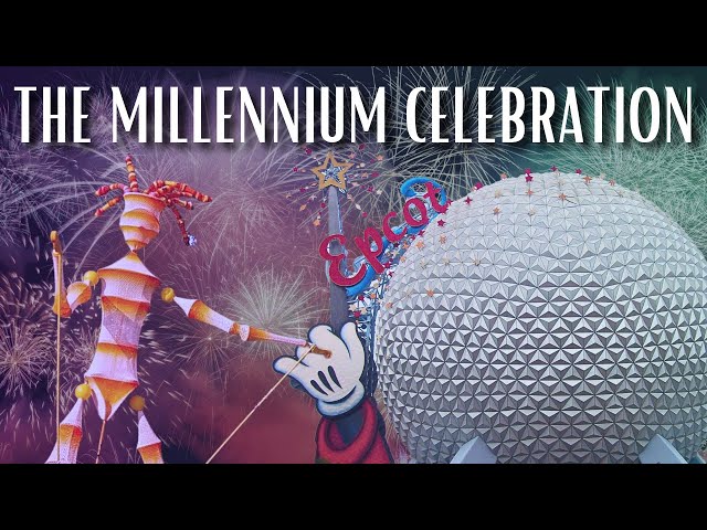 Epcot's Forgotten Party | The Millennium Celebration