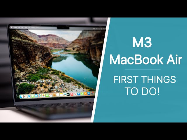 M3 MacBook Air (2024) - First 23 Things To Do! (Tips & Tricks)