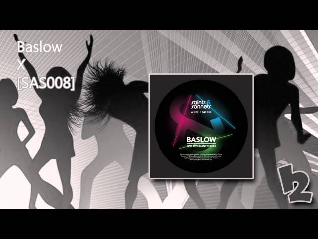Baslow - X [SAS008]