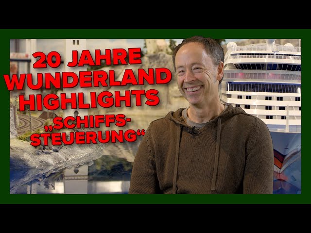 Tales from 20 years of Wunderland - ship control