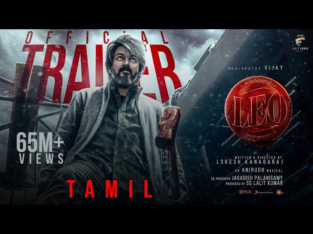 LEO - Official Trailer | Thalapathy Vijay | Lokesh Kanagaraj | Anirudh Ravichander