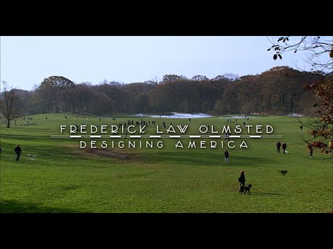 Frederick Law Olmsted | Designing America