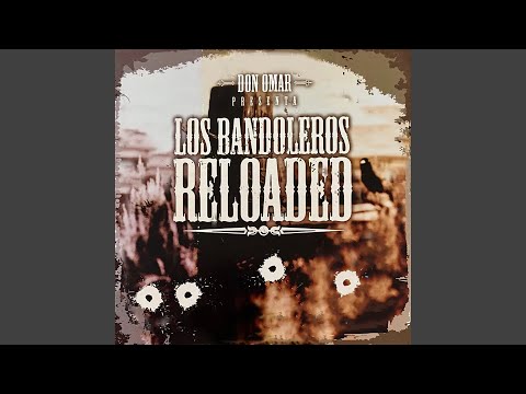 Los Bandoleros (Reloaded)