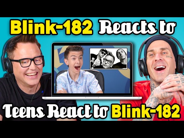 Blink-182 Reacts To Teens React To Blink-182