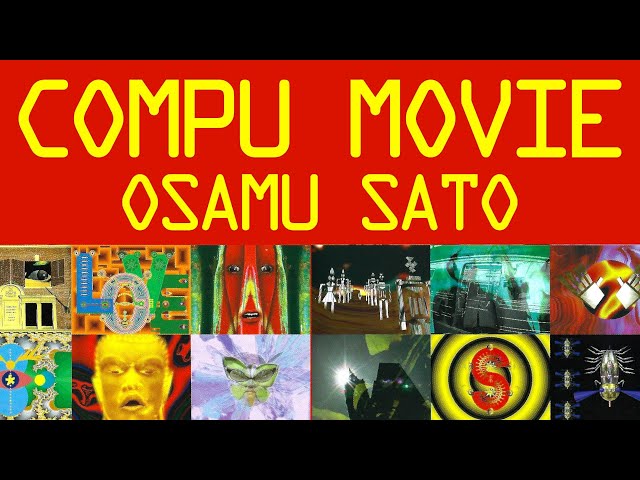 OSAMU SATO 佐藤理 - COMPU MOVIE コンピュムービー (FULL VHS, 1994)