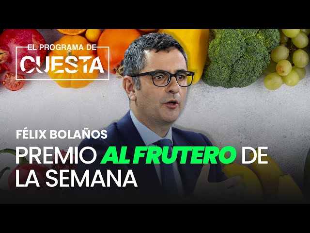 Nos gusta la fruta: el premio al frutero de la semana es para Félix Bolaños