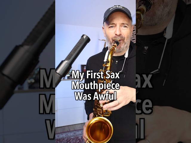 What was your first sax mouthpiece?