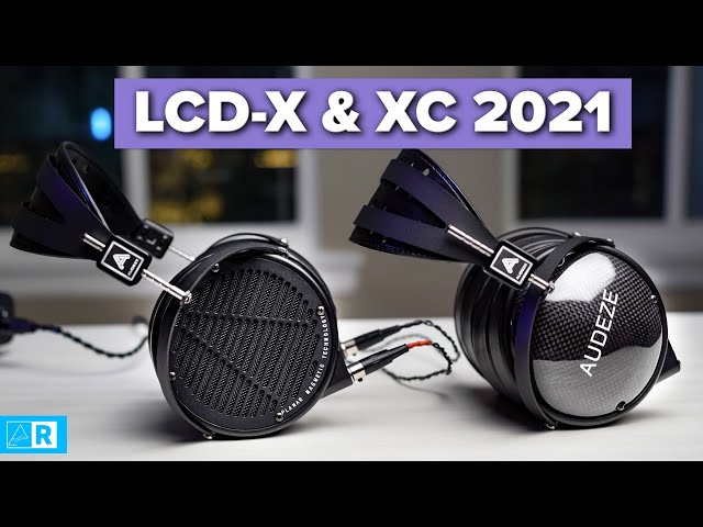 Audeze LCD-X and LCD-XC 2021 Update Review